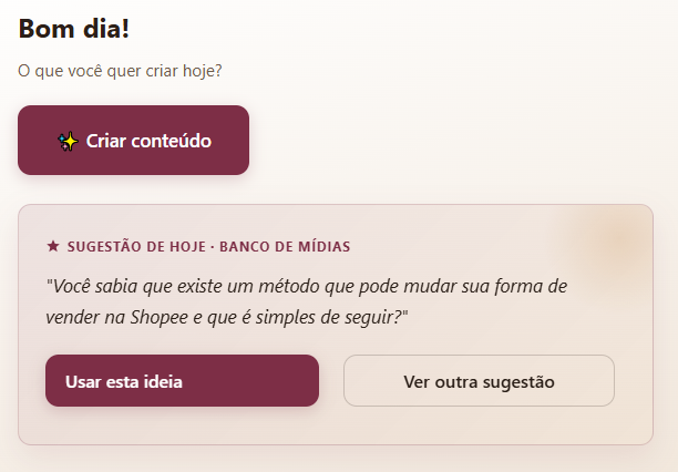 Painel da TECA, com menu, créditos, botão de criar conteúdo e a sugestão do dia